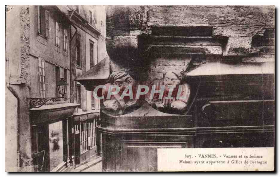 CPA Vannes Vannes et sa Femme Maison ayant appartenn a Gilles de Bretagne