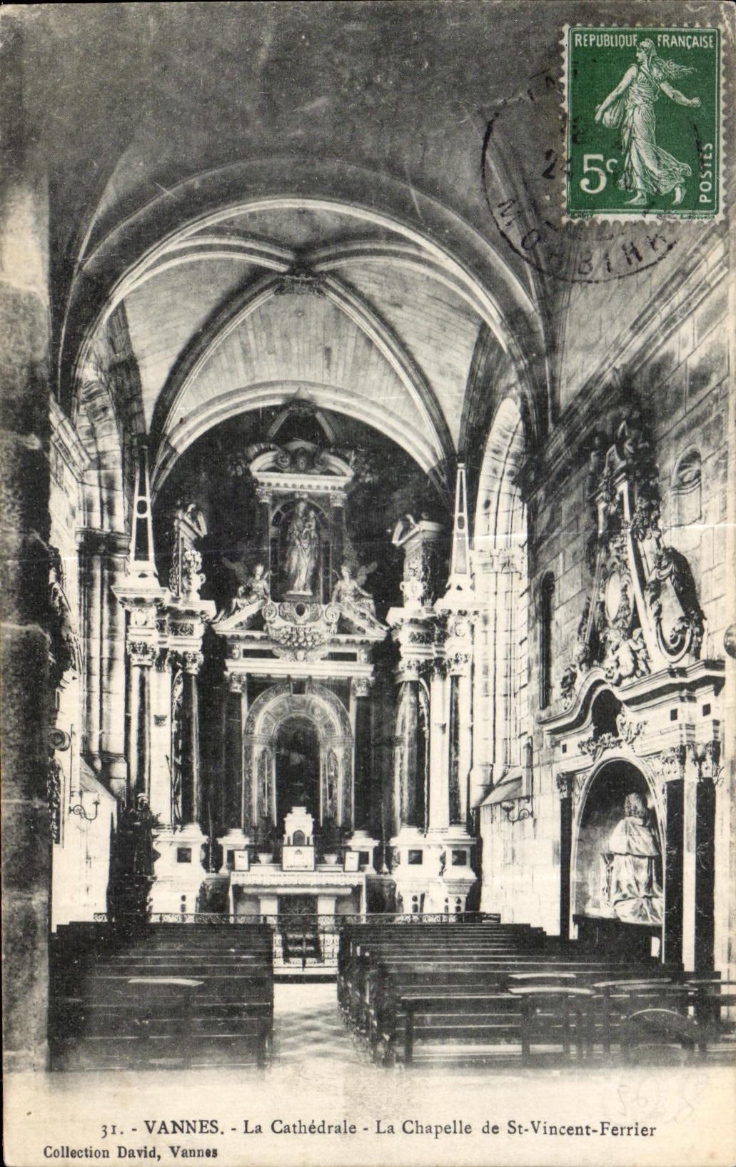 VANNES - La Cathédrale - La Chapelle de St-Vincent-Ferrier — Collection David, Vannes