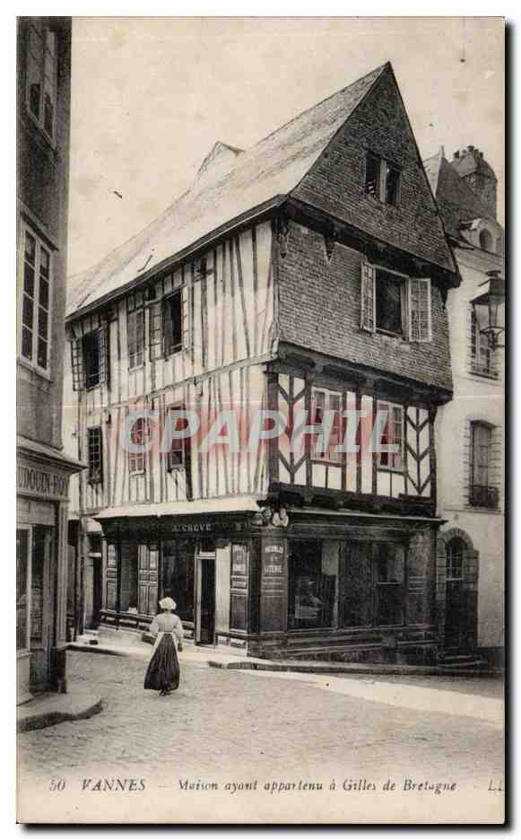 VANNES — Maison ayant appartenu à Gilles de Bretagne — A. Chrove