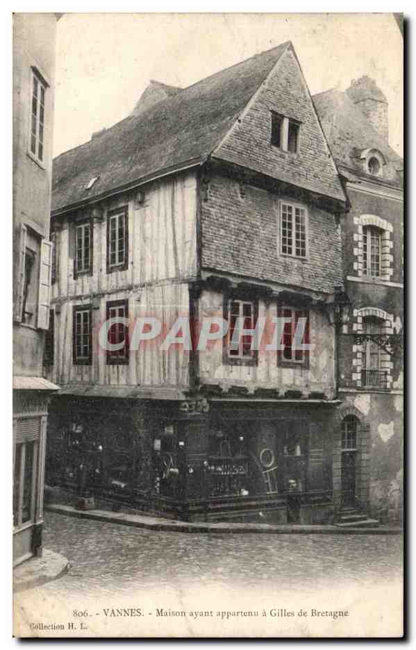 CPA Vannes Maison ayant appartanu a Gilles de Bretagne