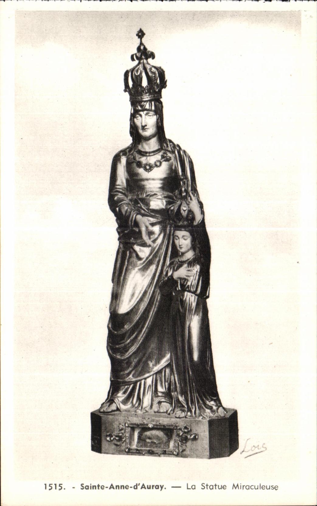 Sainte-Anne-d'Auray — La Statue Miraculeuse — Éditeur Lois, n° 1515
