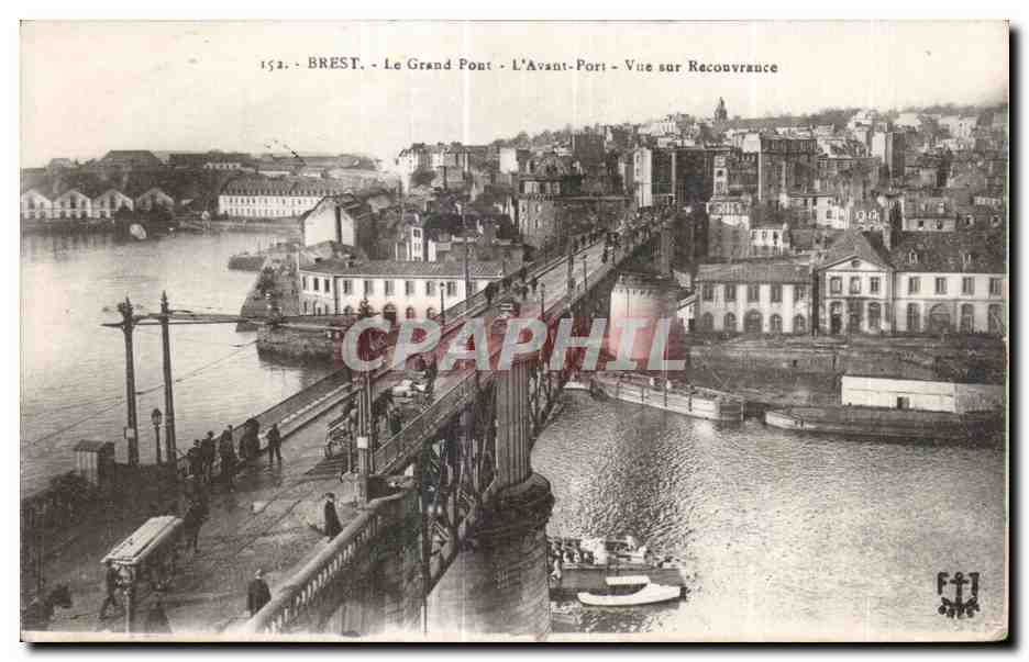 Brest - Le Grand Pont - L'Avant-Port - Vue sur Recouvrance — CPA n°152