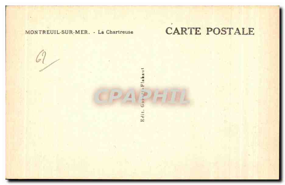 Montreuil-sur-Mer — La Chartreuse — Edit. Gobert-Flahaut — Rückseite