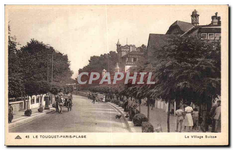 CPA Le Touquet Paris Plage Le Village Suisse