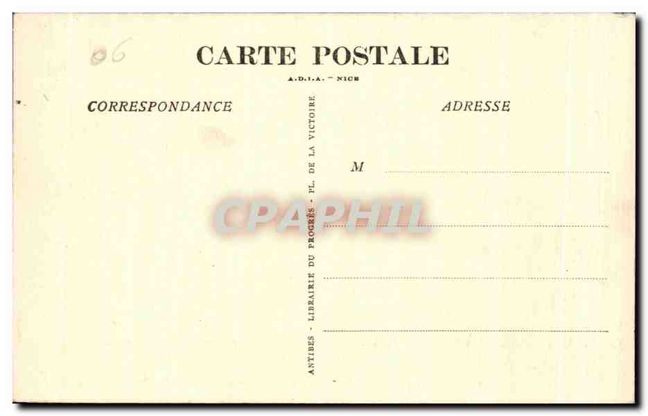 CPA Antibes La Jetee le Fort Carre et les sommets Neigeus des Alpes — Rückseite