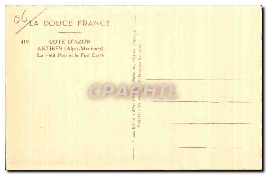 CPA Antibes Alpes Maritimes LE Petit Port et le Fort Carre Bateau  — Rückseite