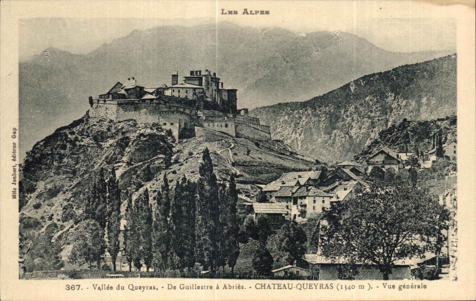Château de Queyras — Vue générale — Éditeur : Mlle. Joubert, Gap, n° 367