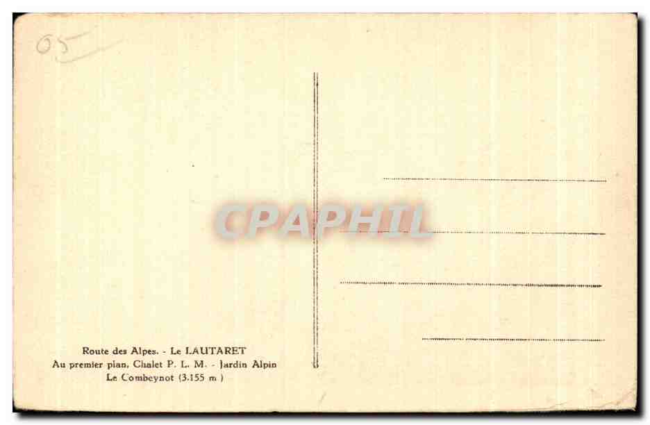 CPA Routes des Alpes Le Lautaret Au premier plan  — Rückseite