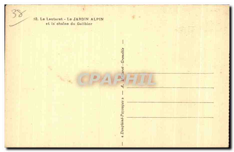 Le Lautaret - Le Jardin Alpin — chaîne du Galibier — A. Danphine - Grenoble — Rückseite