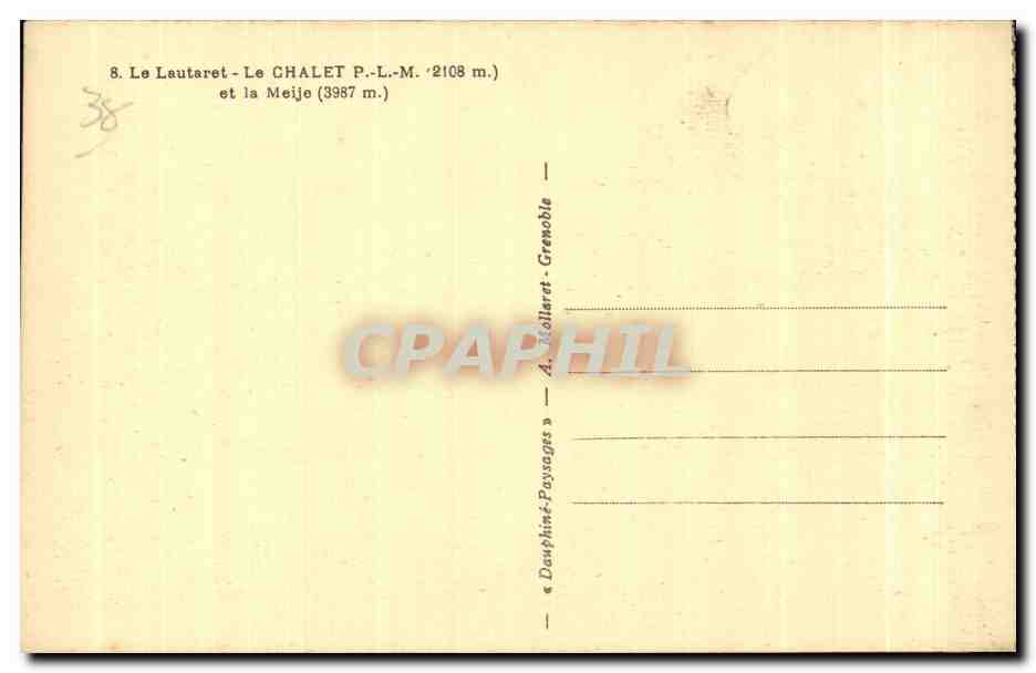 Le Lautaret - Le Chalet P.-L.-M. (2108 m.) et la Meije (3987 m.) — A. Dauphint-Paysages - Grenoble — Rückseite
