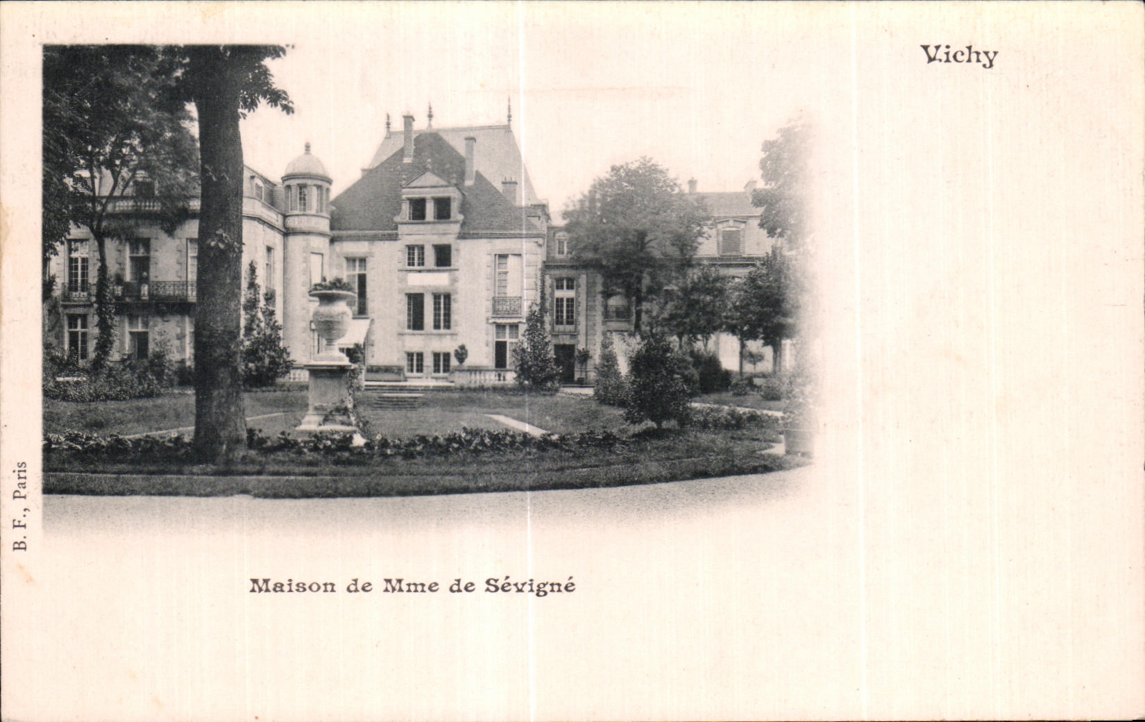 Maison de Mme de Sévigné — Vichy — B.F., Paris