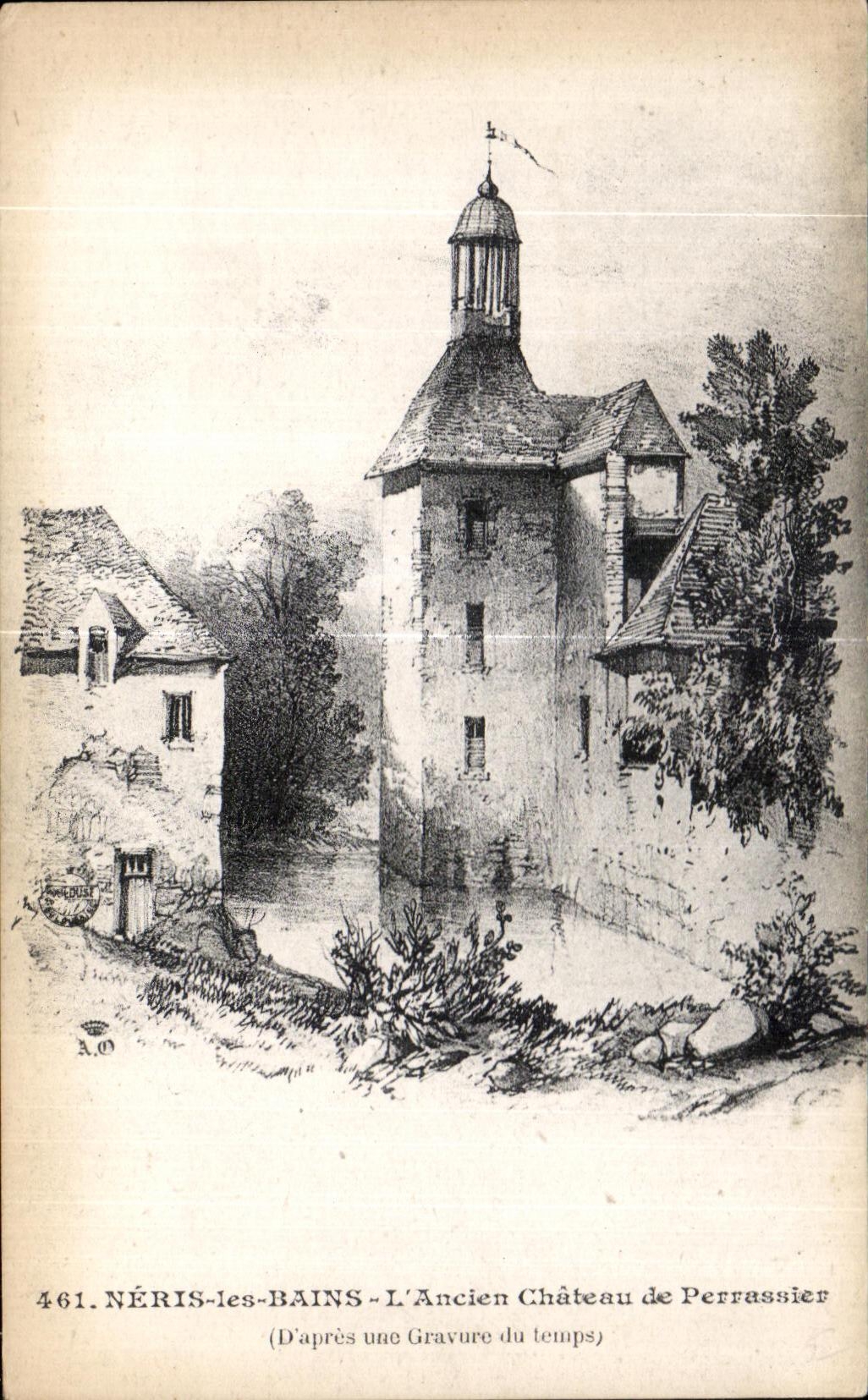 NÉRIS-les-BAINS — L'Ancien Château de Perrassier — (D'après une Gravure du temps) — n°461