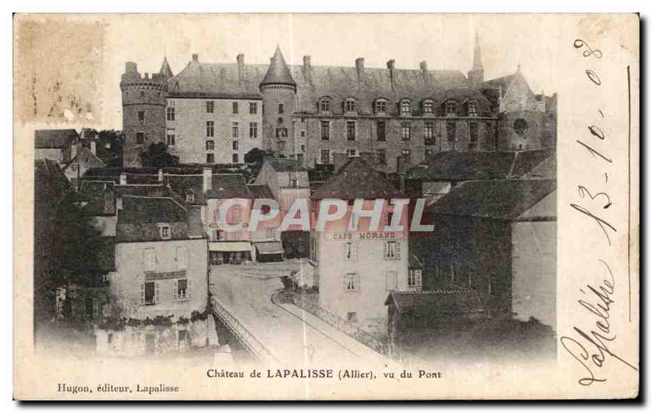 CPA Chateau de Lapalisse Alliert vu du Pont