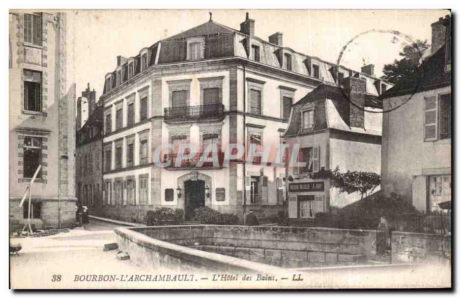 CPA Bourbon L Archambault lHotel des Bains