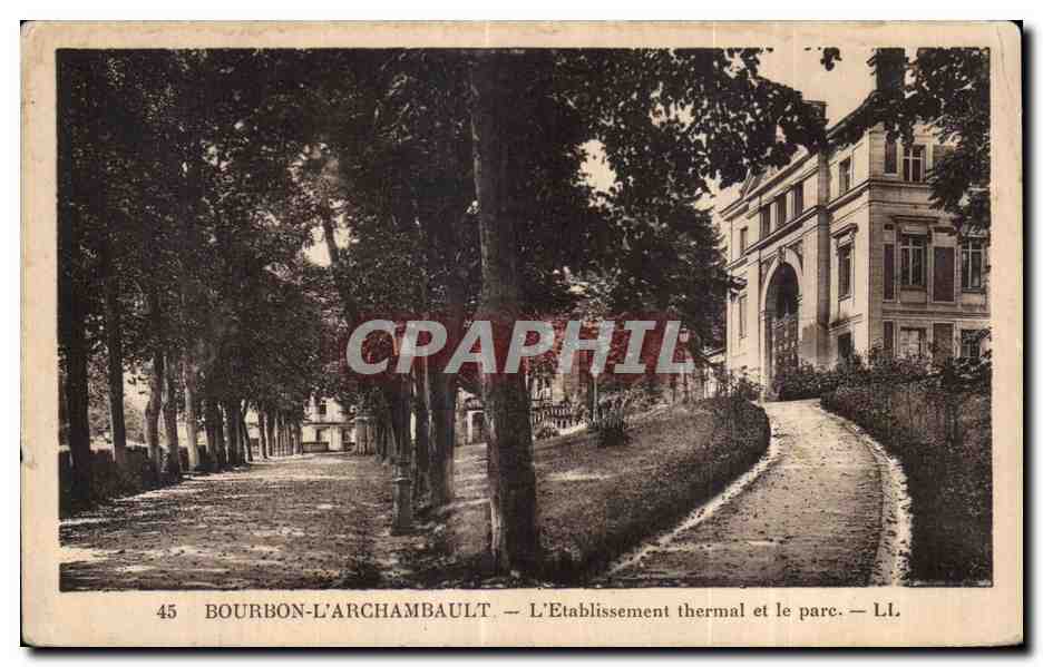 CPA Bourbon l Archambault L Etablissement thermal et le Parc