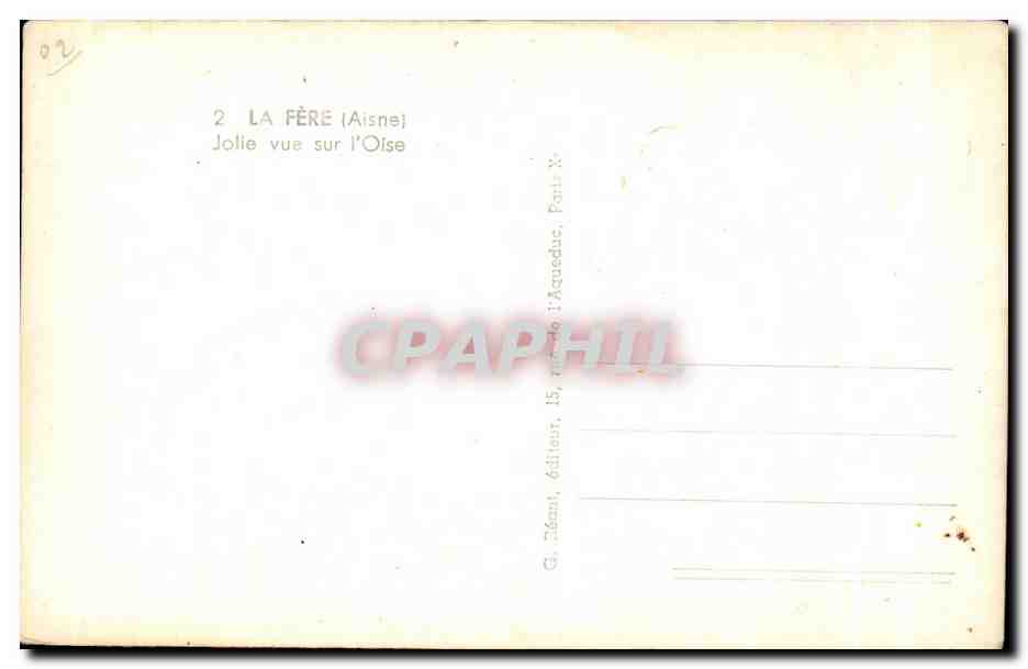 La Fère (Aisne) — Schöne Ansicht der Olse — G. Zéamit, Verlag, Paris — Rückseite