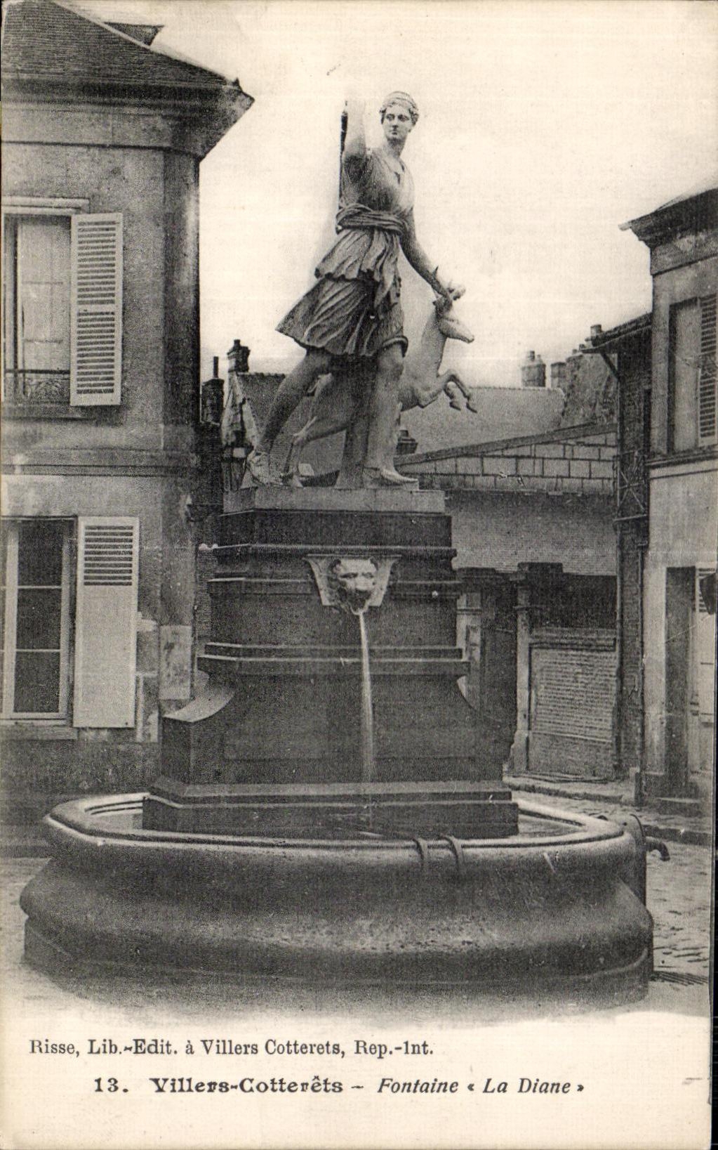 Villers-Cotterêts - Fontaine « La Diane » — éditeur Risse, n°13