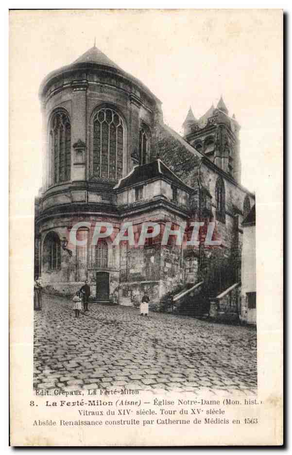 La Ferté-Milon (Aisne) — Église Notre-Dame (Mon. hist.) — Abside Renaissance construite par Catherine de Médicis en 1563 — Édit. Crépeaux