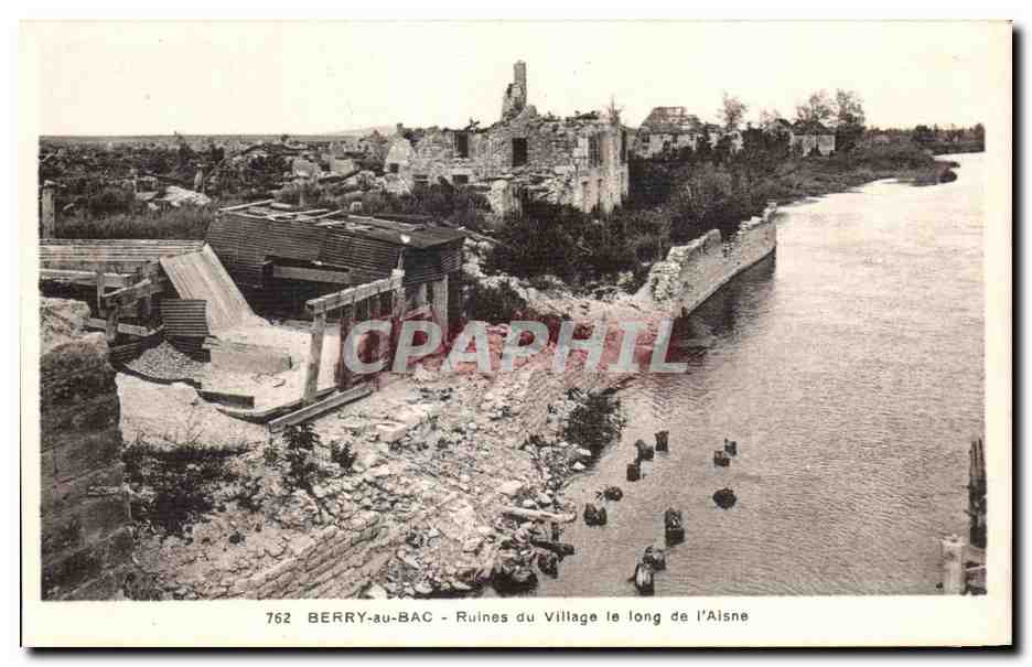 Berry-au-Bac — Ruines du village le long de l'Aisne — Phot. des Arts, Strasbourg
