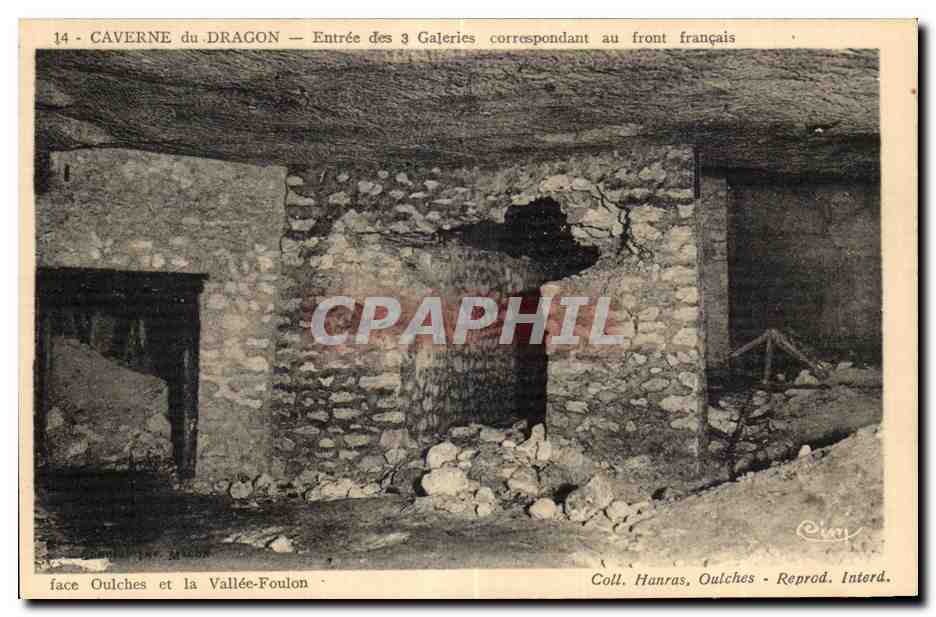 Drachenhöhle — Eingang der 3 Gallerien, die dem französischen Frontabschnitt entsprechen — Coll. Hanras, Oulches