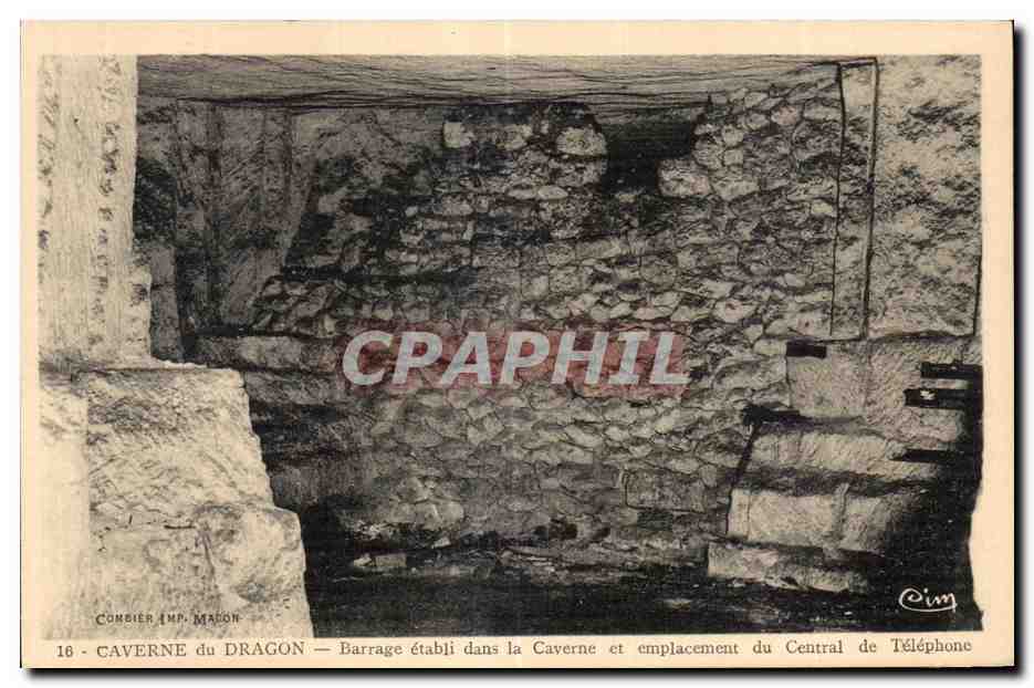 CPA Caverne du Dragon Barrage etabli dans la Caverne et emplacement du Central de Telephone Militaria