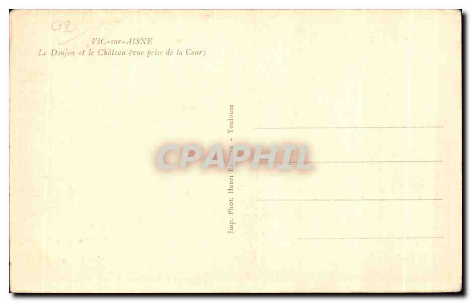 CPA Vic sur Aisne Le Donjon et le Chateau  — Back