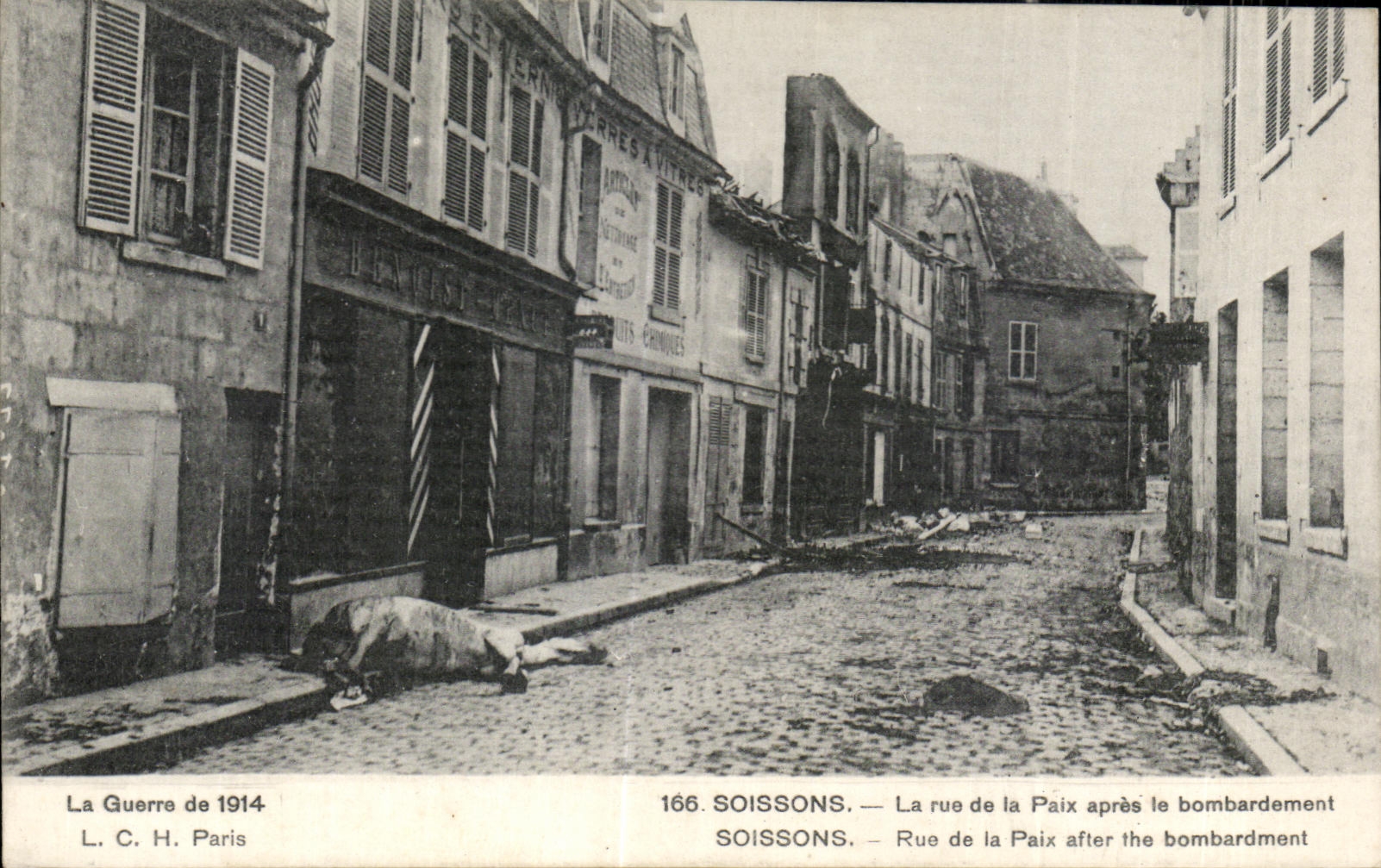 Soissons — Rue de la Paix nach dem Bombenangriff — L. C. H. Paris, n°166