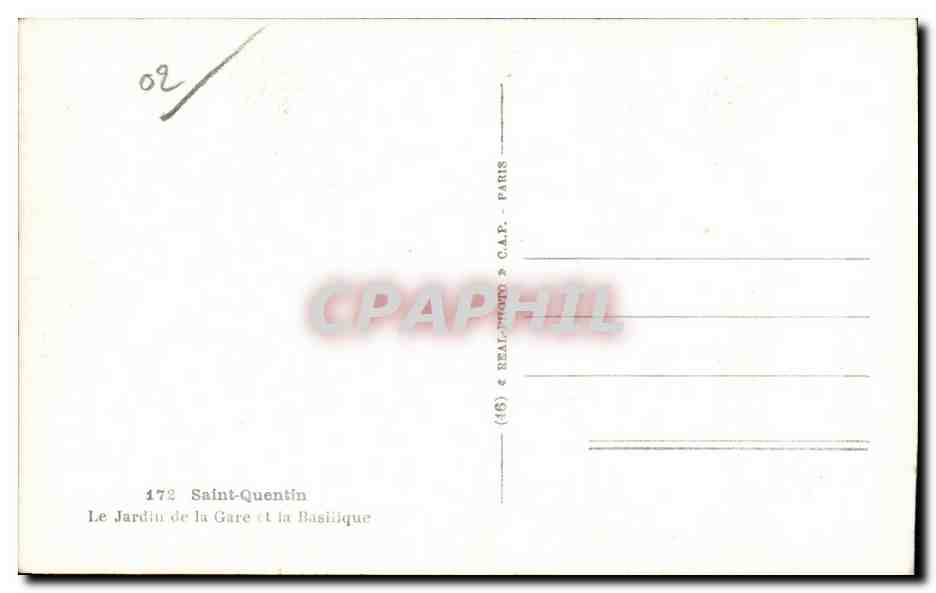Saint-Quentin — Le Jardin de la Gare et la Basilique — éditeur REALPHIL, n° 172 — Verso