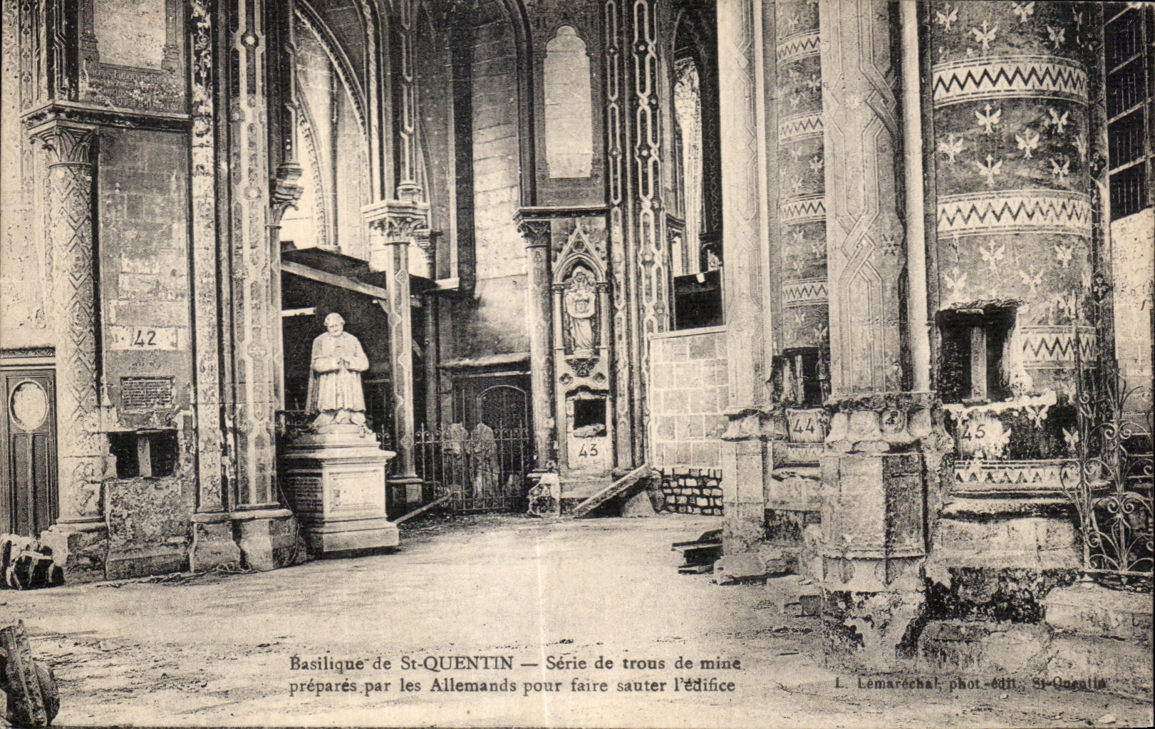 Basilique de St-Quentin — Série de trous de mine préparés par les Allemands pour faire sauter l'édifice — L. Lemaréchal, phot-édit. St-Quentin