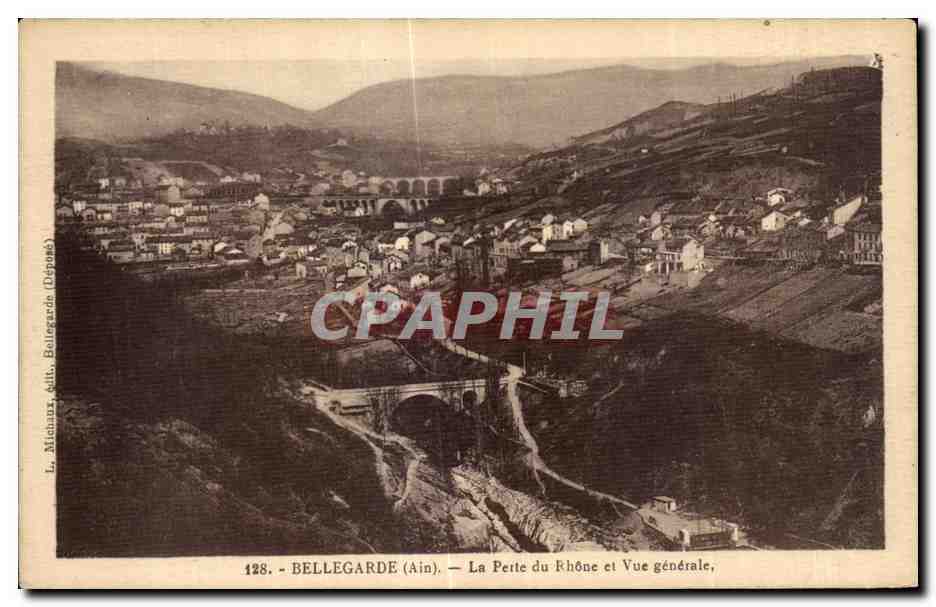 CPA Bellegarde Ain La Perte du Rhone et Vue generale