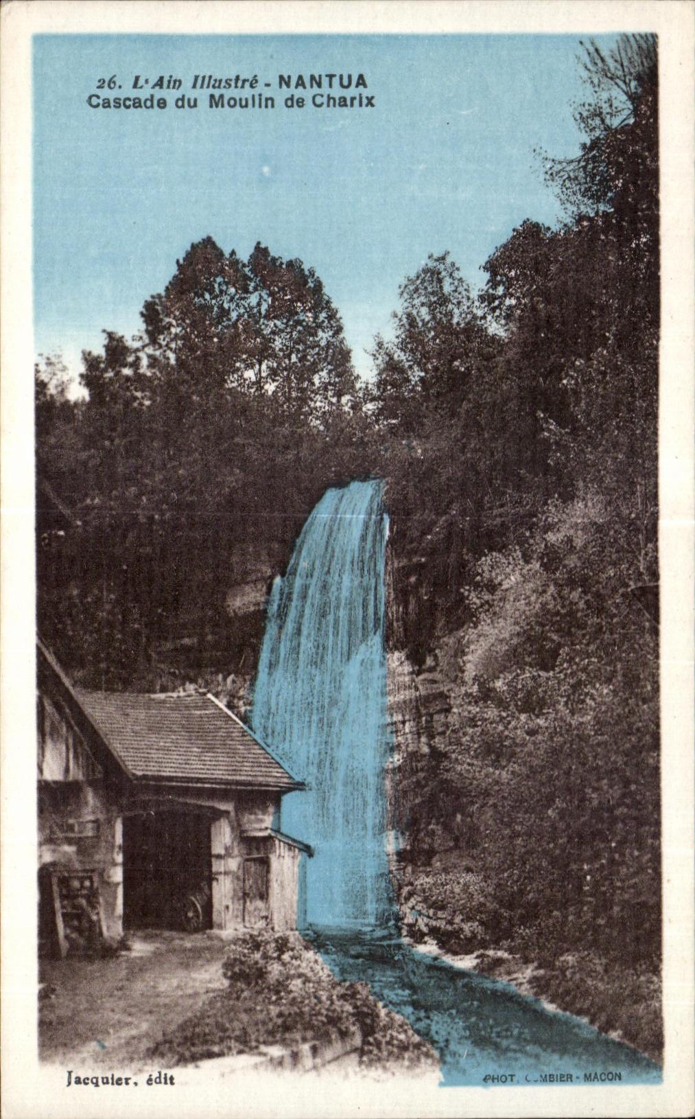 CPA L Ain Illustre Nantua Cascade du Moulin de Charix