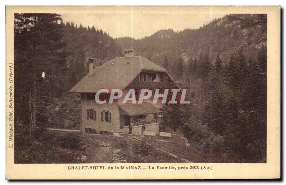 CPA Chalet Hotel de la Mainaz La Faucille pres Gex Ain
