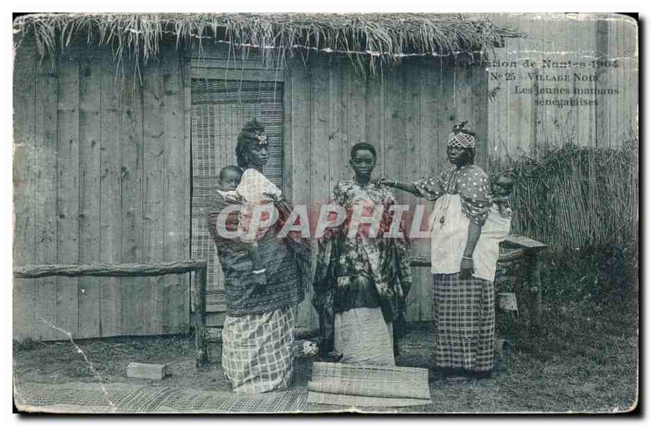 CPA Nantes Village Noir Les jennes mamans senegalaises Exposition de 1904