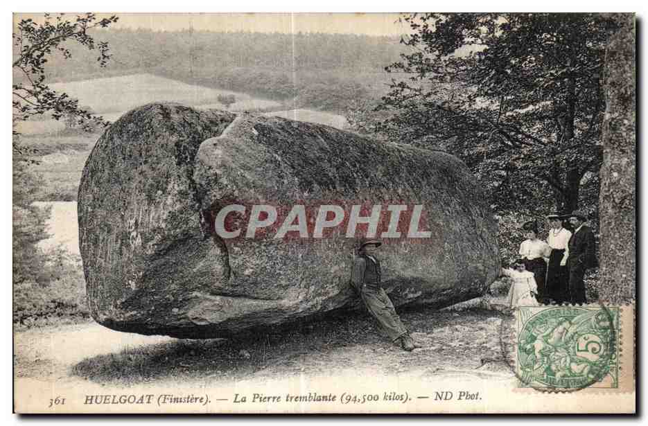 Huelgoat (Finistère) — La Pierre tremblante (94,500 kilos) — ND Phot.