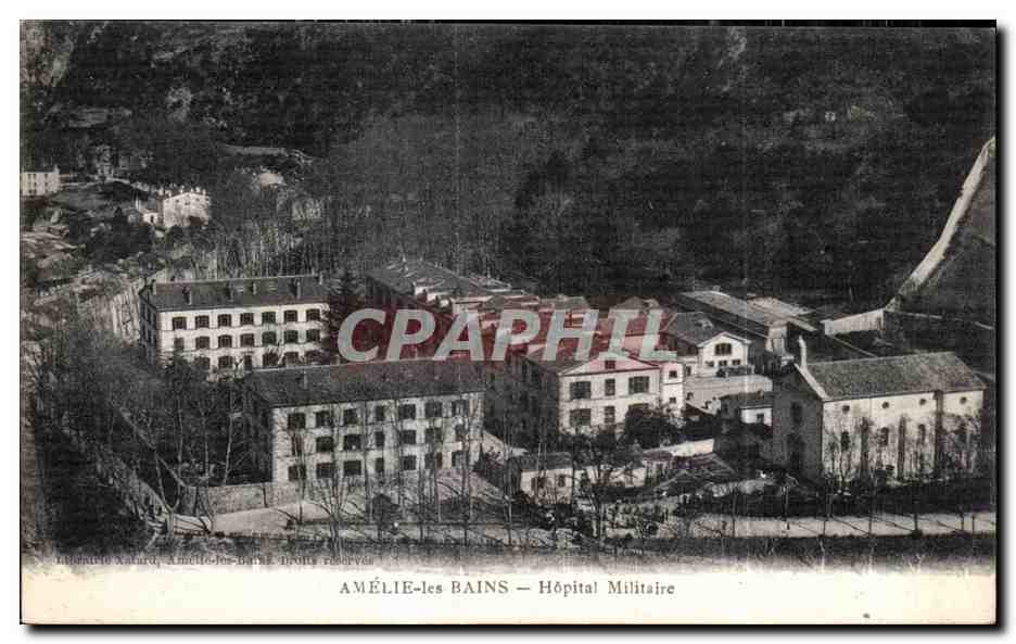 CPA Amelie les Bains Hopital Militaire Militaria 