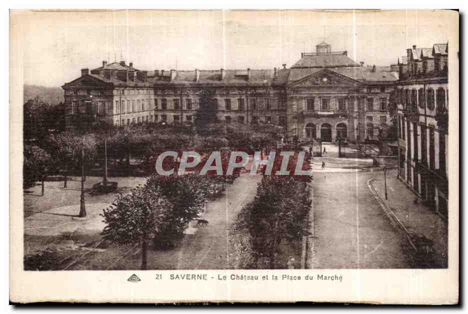 SAVERNE - Le Château et la Place du Marché — CPA n°21