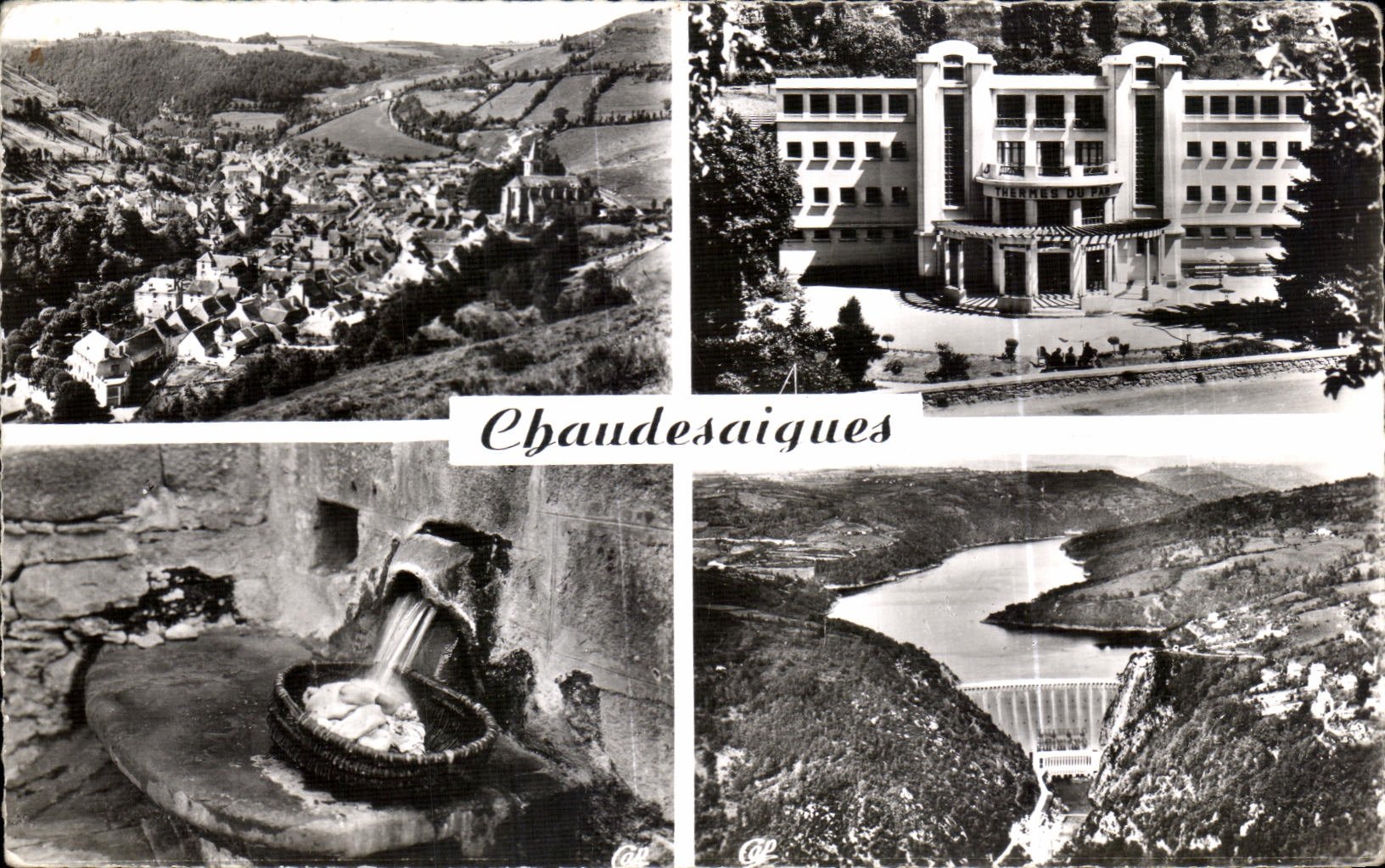 CPA Chaudesaigues Station Thermal Vue Generale Les Thermes du Par Source du Par Barrage de Sarrans