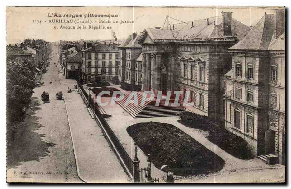 CPA L Auvergne pittoresque Aurillac (Cantal) Palais de Justice et Avenue de la Republique
