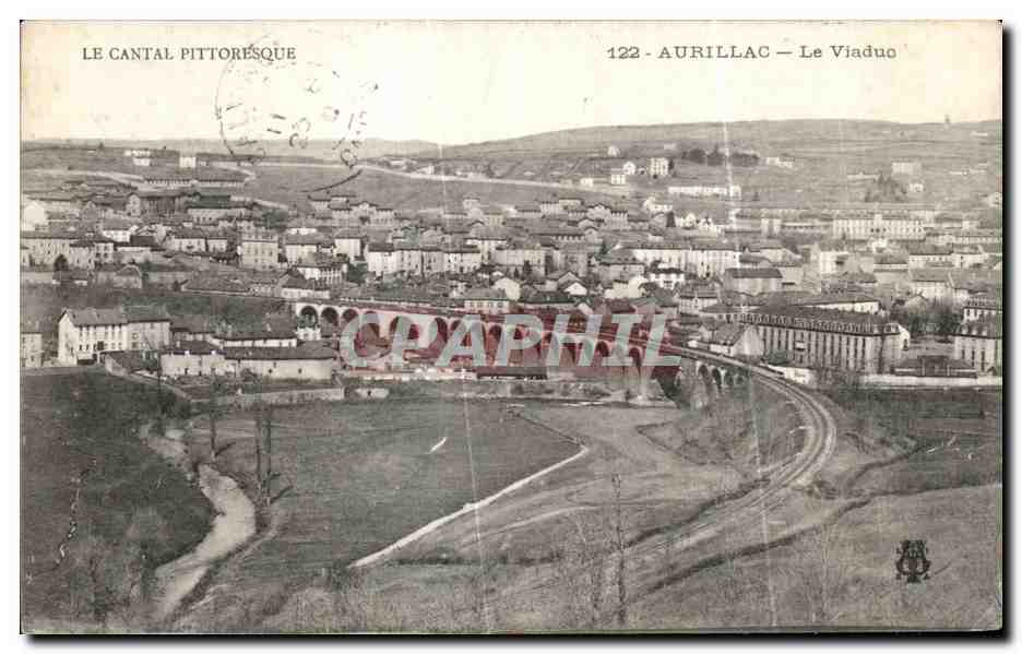 CPA Le Cantal Pittoresque Aurillac Le Viaduc