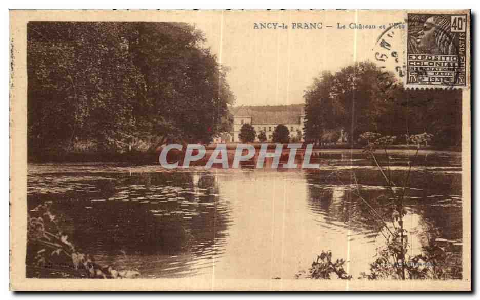 CPA Ancy le Franc Le Chateau et l etang
