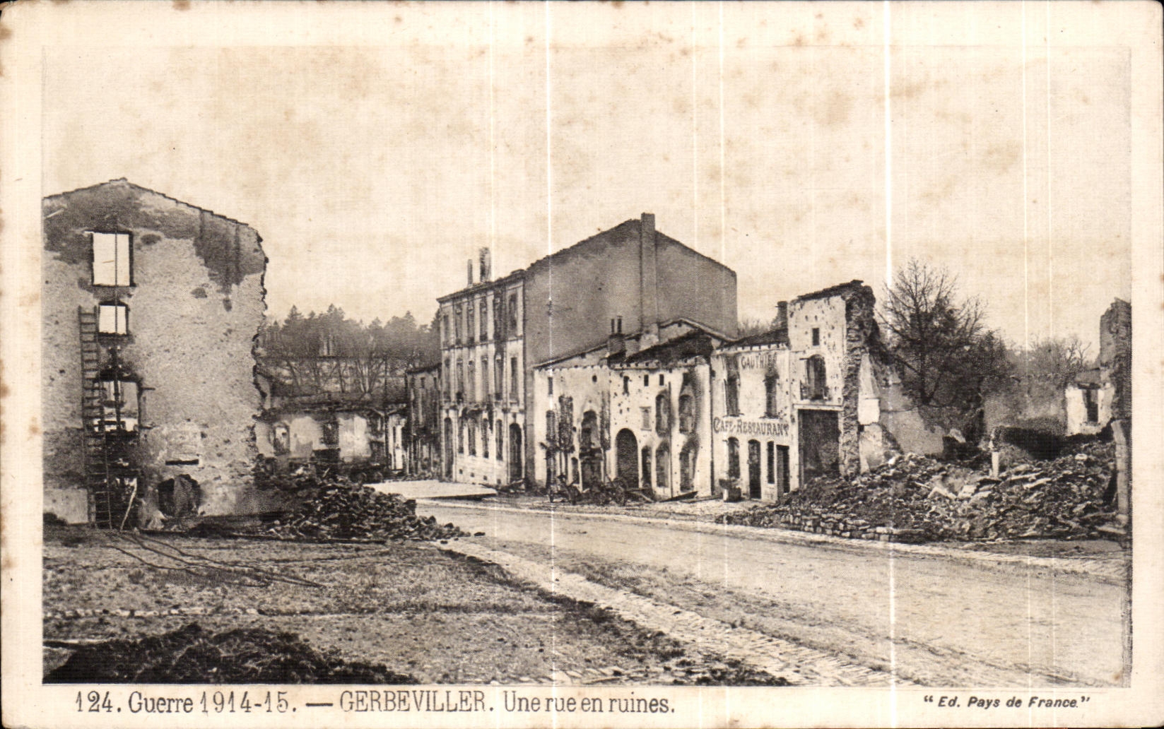 CPA Guerre Gerbeviller Une rue en ruines