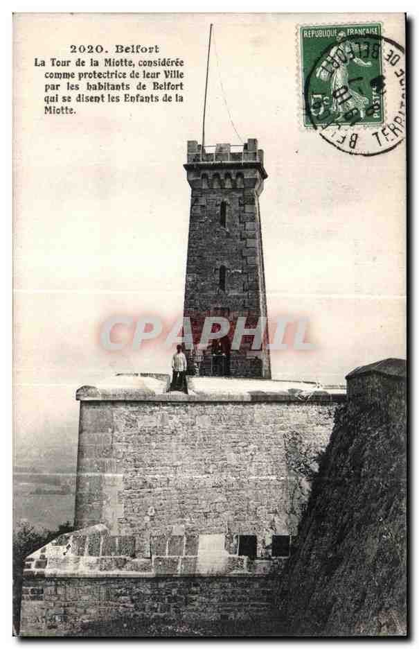CPA Belfort La Tour de la Moitte consideree comme protectrice de leur Ville par les babitants de Belfort qui se disent i