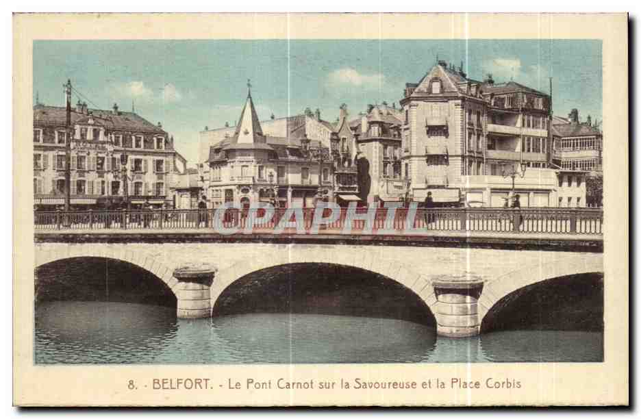 CPA Belfort Le Pont Carnot sur la Savoureuse et la Place Corbis