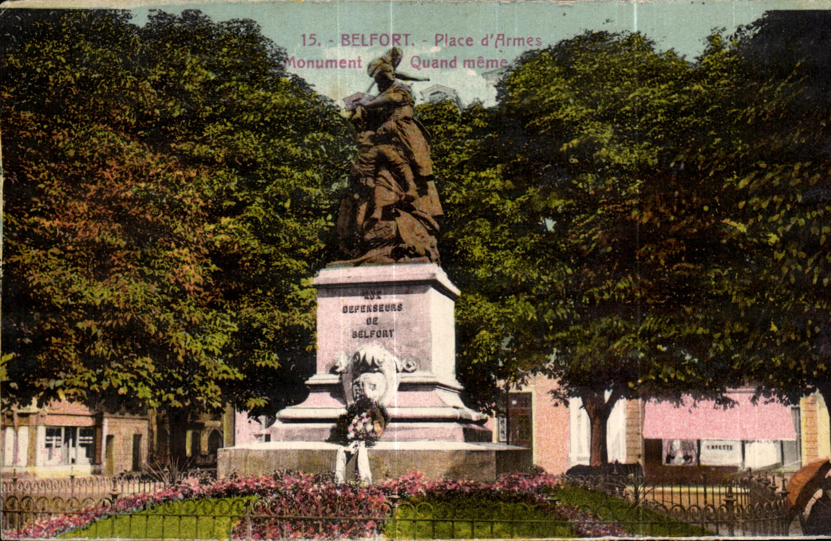 CPA Belfort Place d Armes Monument Quand Meme Militaria 