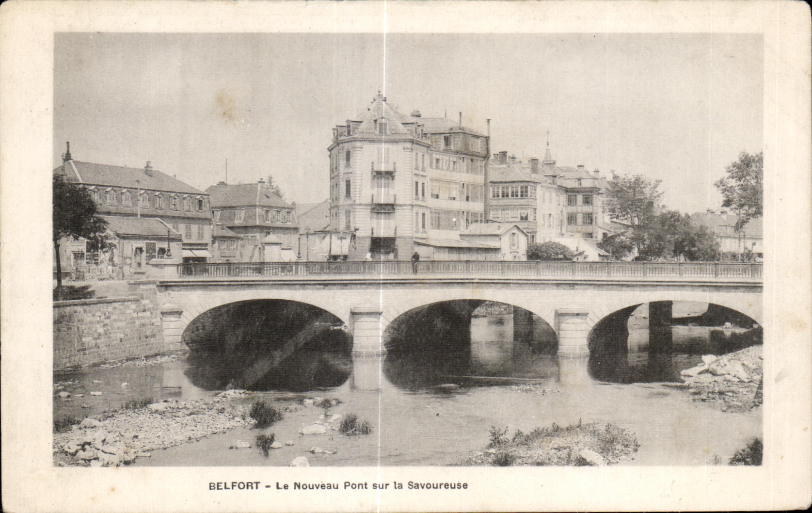 CPA Belfort Le Nouveau Pont sur la Savoureuse