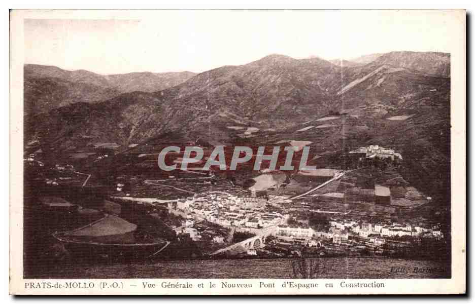 CPA Prats de Mollo Vue Generale et le Nouveau Pont d Espagne en Construction