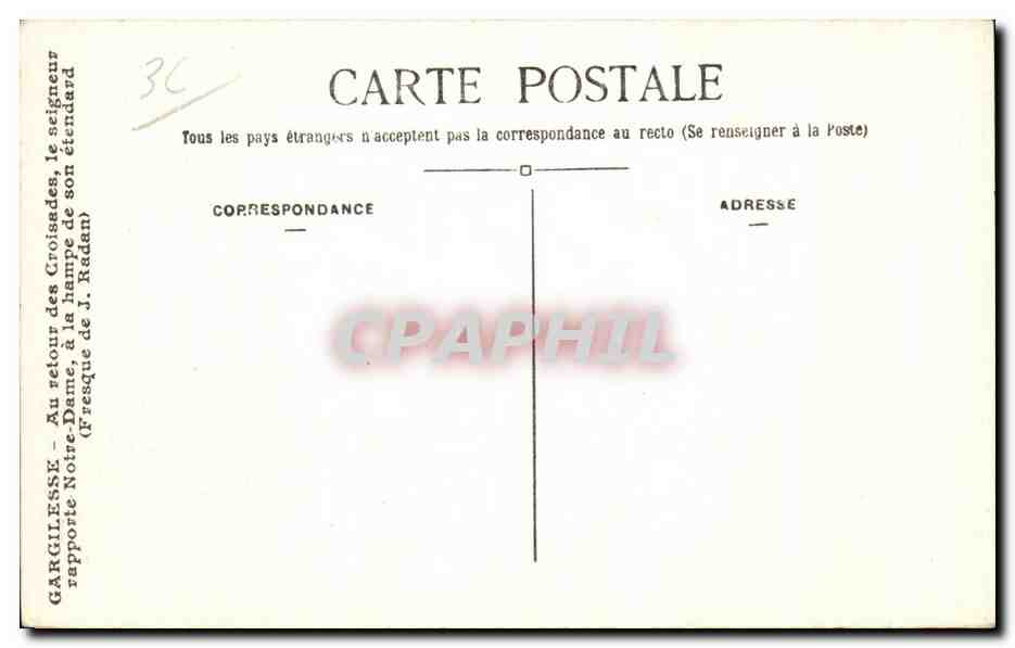 CPA Gargilesse Au retour des Croisades le Seigneur rapporte Notre Dame a la hamp son etandard Radan — Rückseite