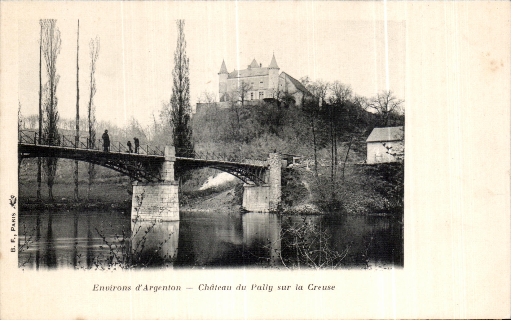 Environs d'Argenton — Château du Pally sur la Creuse — B. F. Paris