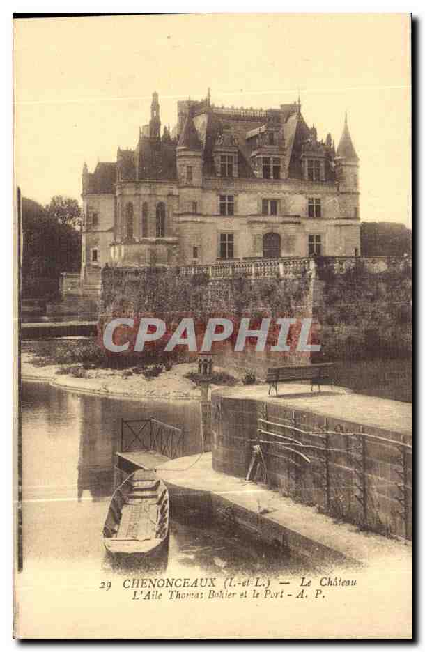 CPA Chenonceaux Le Chateau L Aile Thomas Bahier et le Port