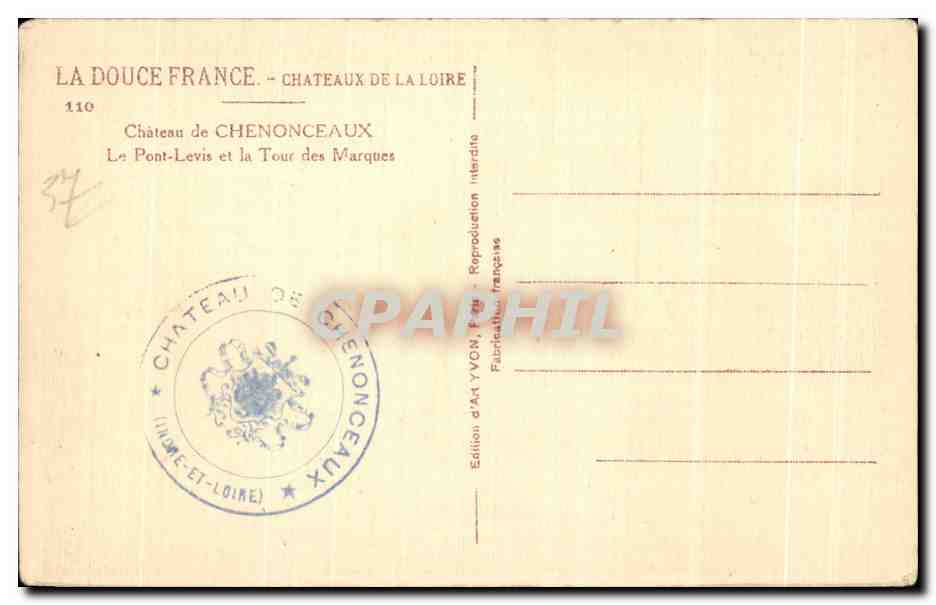 CPA Chenonceaux Le Chateau Le Pont Levis et la toru Des Marques — Rückseite
